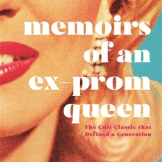 Memoirs of an Ex-Prom Queen (Epub)