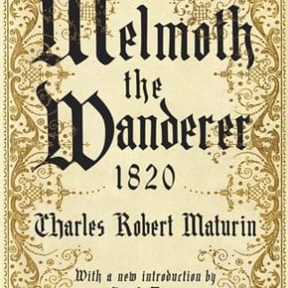 Melmoth the Wanderer 1820 (Trade Paperback)