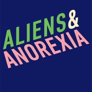 Aliens & Anorexia (Epub)