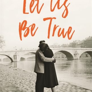 Let Us Be True (B Format Paperback)