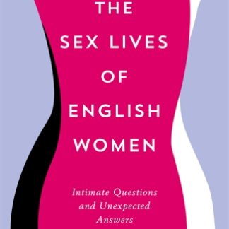 The Sex Lives of English Women (Epub)