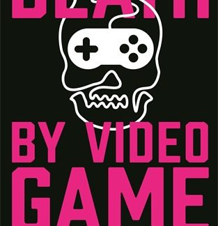 Death by Video Game (Epub)
