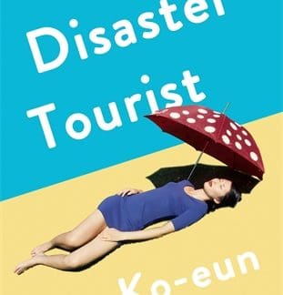 The Disaster Tourist (Hardback)