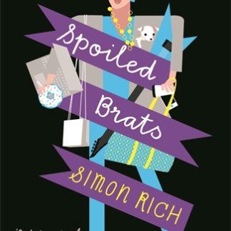Spoiled Brats  (including the story that inspired the film An American Pickle starring Seth Rogen) (Trade Paperback)