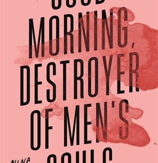 Good Morning, Destroyer of Men's Souls (Epub)