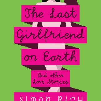 The Last Girlfriend on Earth (Epub)