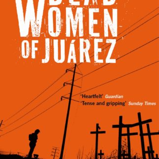 The Dead Women of Juárez (Epub)