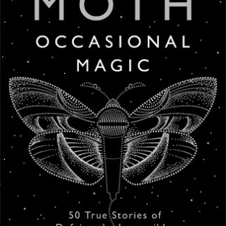 The Moth: Occasional Magic (B Format Paperback)