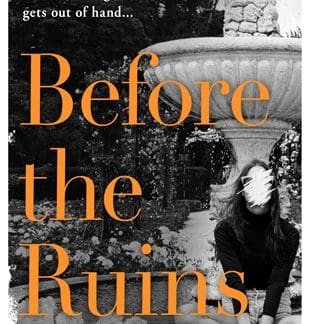 Before the Ruins (Hardback)