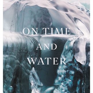 On Time and Water (B Format Paperback)