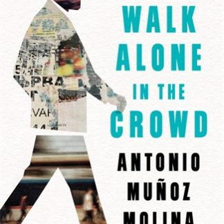 To Walk Alone in the Crowd (Epub)