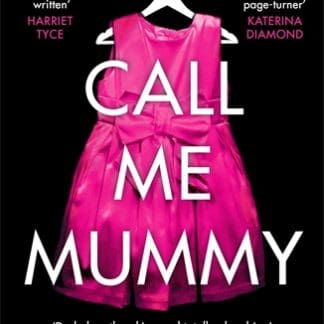 Call Me Mummy (B Format Paperback)