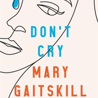 Don't Cry (B Format Paperback)