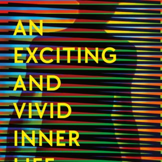 An Exciting and Vivid Inner Life (Epub)