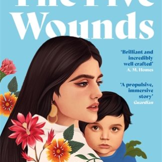 The Five Wounds (B Format Paperback)
