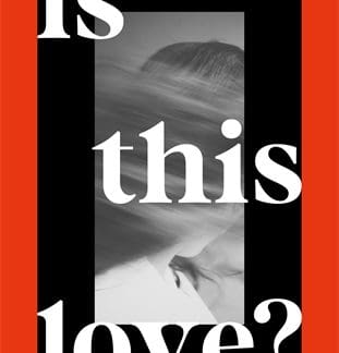 Is This Love? (Hardback)