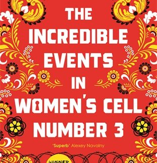 The Incredible Events in Women's Cell Number 3 (Hardback)
