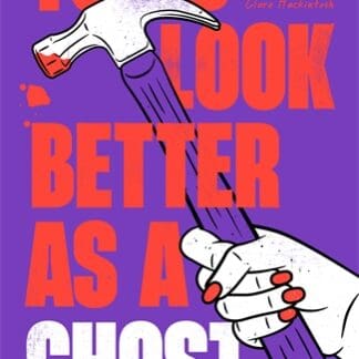 You’d Look Better as a Ghost (Accessible EPUBAccessible EPUB)