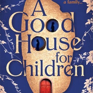 A Good House for Children (B Format Paperback)