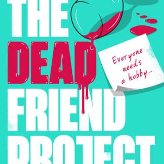 The Dead Friend Project (Accessible EPUBAccessible EPUB)