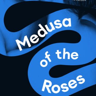 Medusa of the Roses (Trade Paperback)