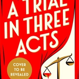 A Trial in Three Acts (Accessible EPUBAccessible EPUB)