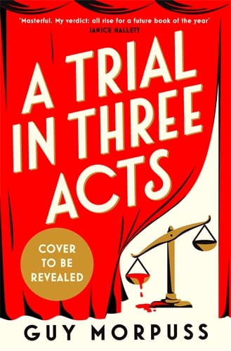 A Trial in Three Acts (Accessible EPUBAccessible EPUB)