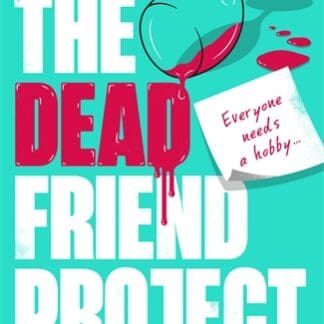 The Dead Friend Project (B Format Paperback)