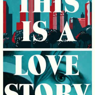 This Is a Love Story (Hardback)