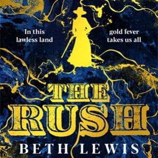 The Rush (Hardback)