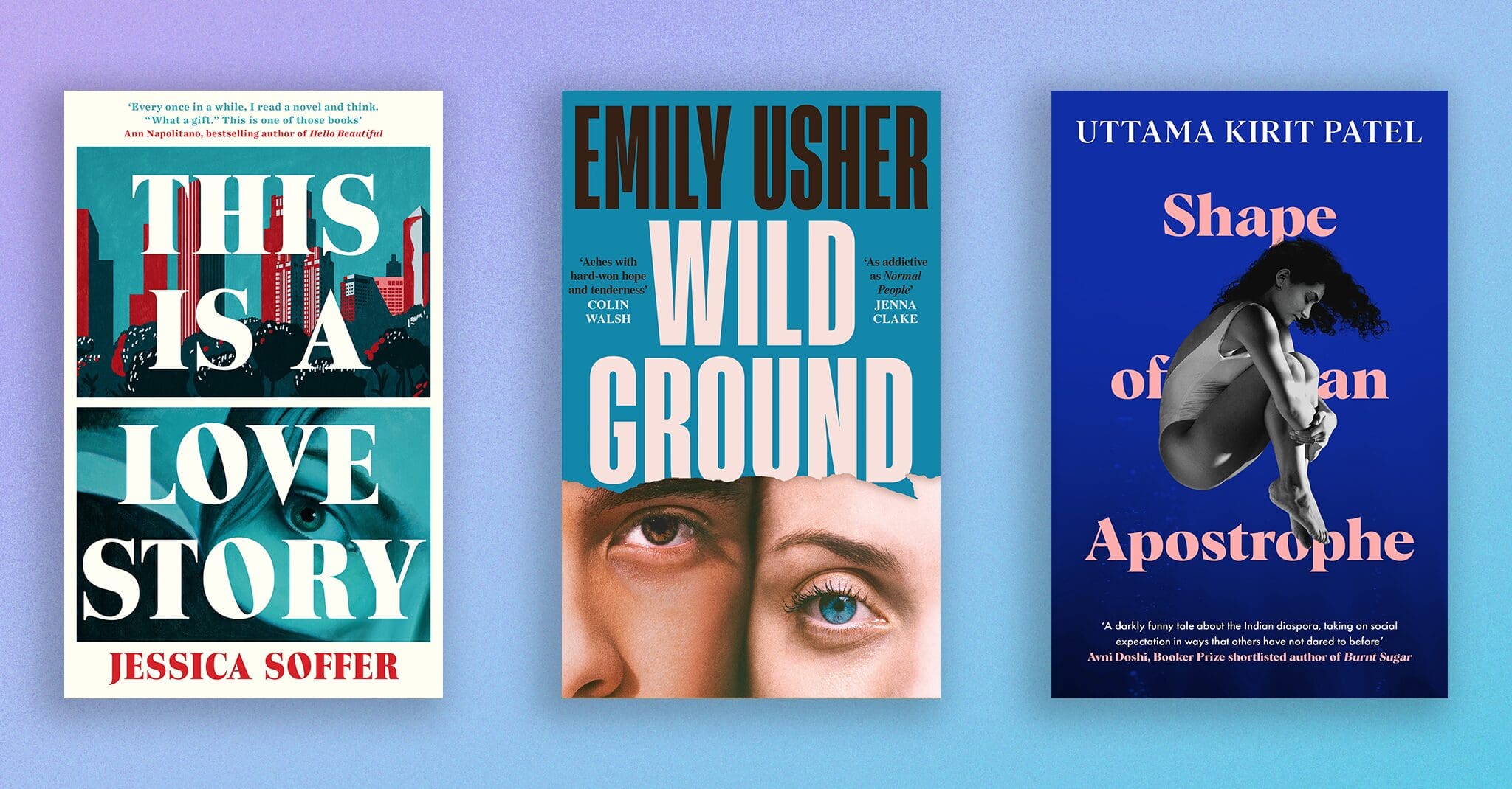 An image featuring the books 'This is a Love Story', 'Wild Ground' and 'Shape of An Apostrophe'